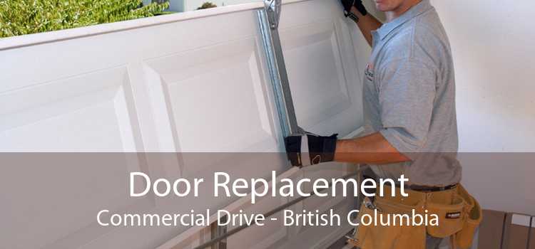 Door Replacement Commercial Drive - British Columbia