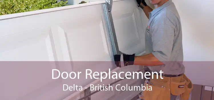 Door Replacement Delta - British Columbia