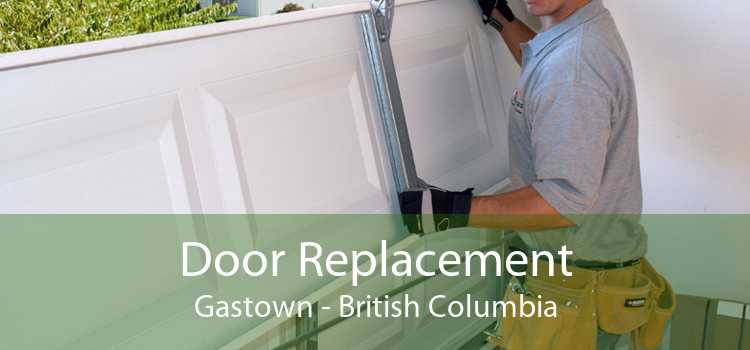 Door Replacement Gastown - British Columbia
