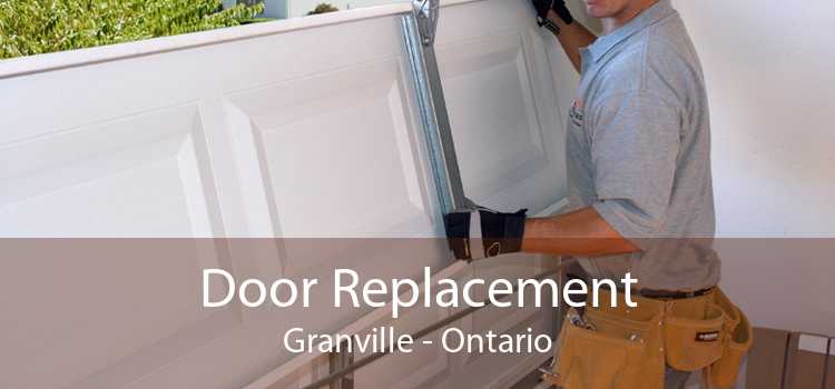Door Replacement Granville - Ontario