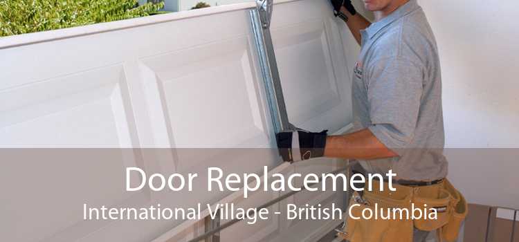 Door Replacement International Village - British Columbia
