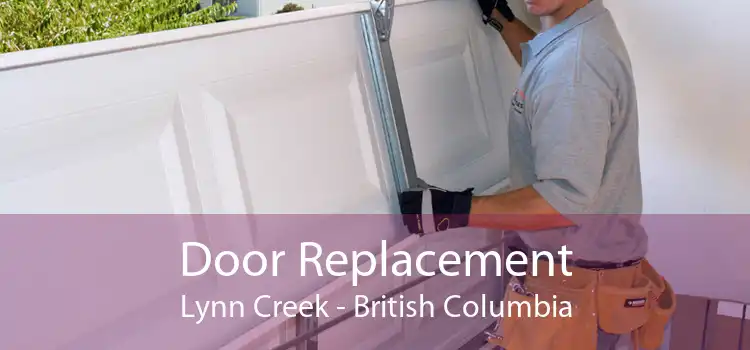 Door Replacement Lynn Creek - British Columbia