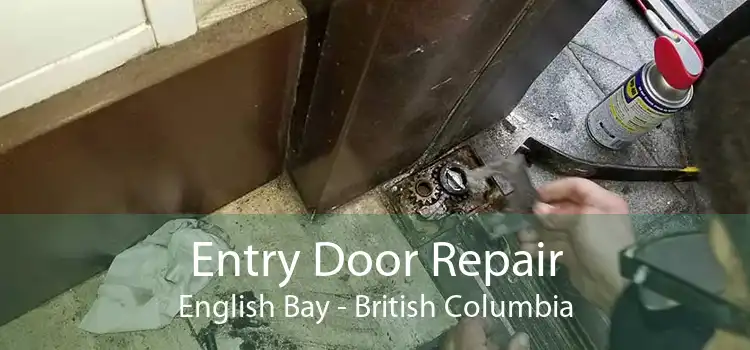 Entry Door Repair English Bay - British Columbia