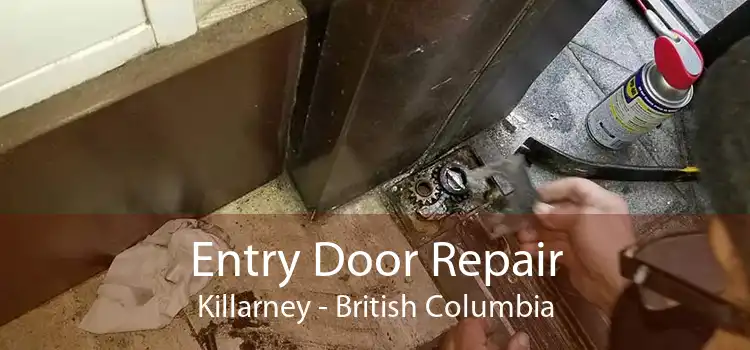 Entry Door Repair Killarney - British Columbia