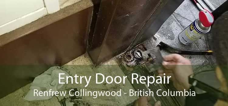 Entry Door Repair Renfrew Collingwood - British Columbia