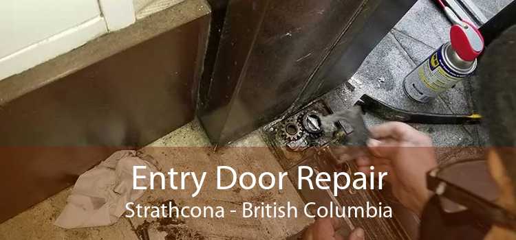 Entry Door Repair Strathcona - British Columbia