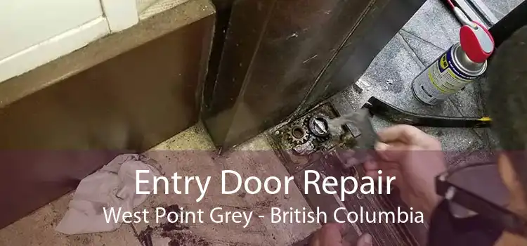 Entry Door Repair West Point Grey - British Columbia