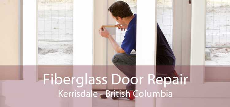 Fiberglass Door Repair Kerrisdale - British Columbia