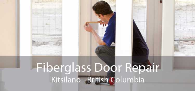 Fiberglass Door Repair Kitsilano - British Columbia