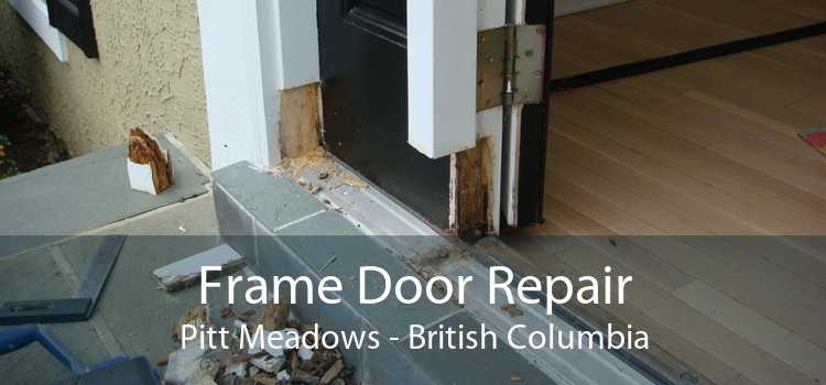 Frame Door Repair Pitt Meadows - British Columbia