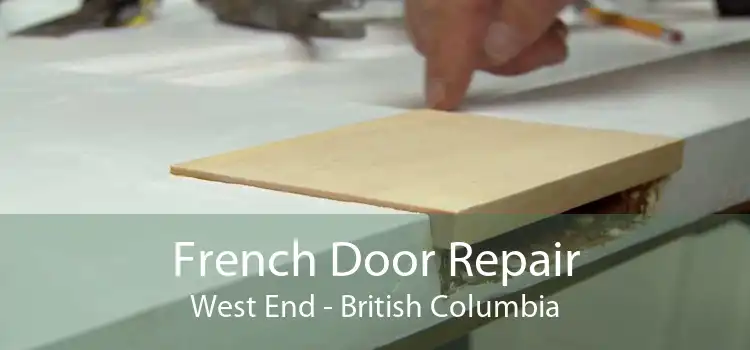French Door Repair West End - British Columbia