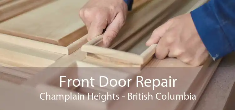 Front Door Repair Champlain Heights - British Columbia