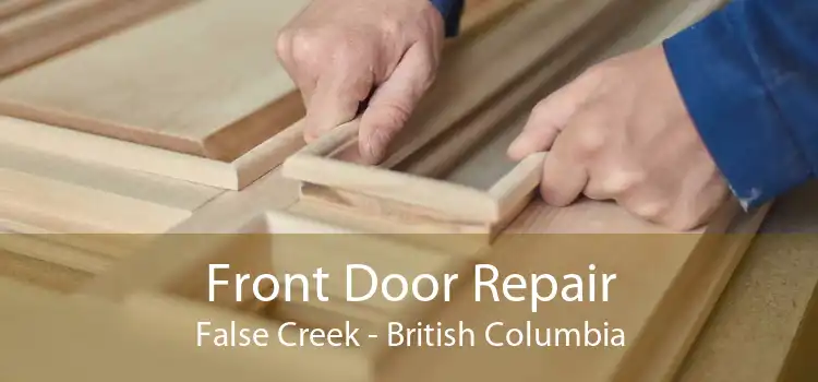 Front Door Repair False Creek - British Columbia