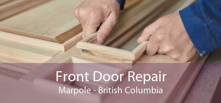 Front Door Repair Marpole - British Columbia