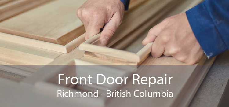 Front Door Repair Richmond - British Columbia