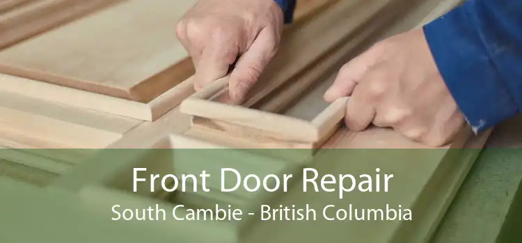 Front Door Repair South Cambie - British Columbia