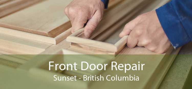 Front Door Repair Sunset - British Columbia