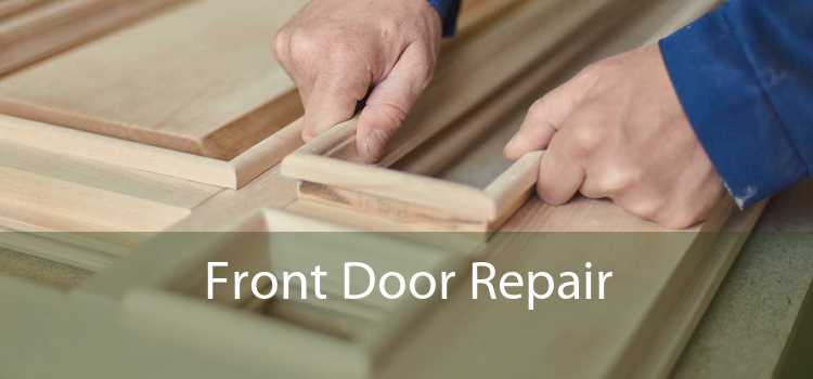 Front Door Repair  - 