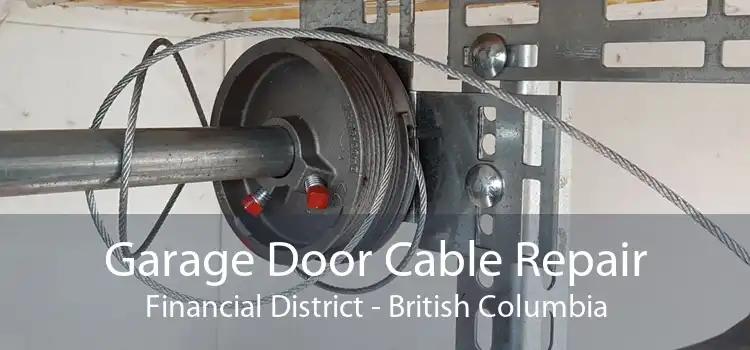Garage Door Cable Repair Financial District - British Columbia