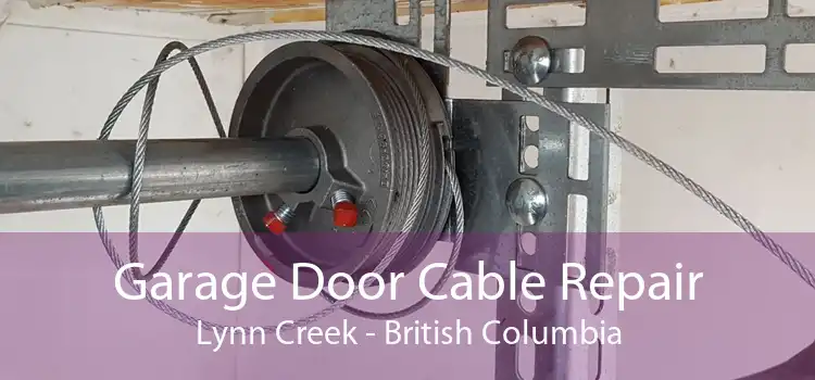 Garage Door Cable Repair Lynn Creek - British Columbia
