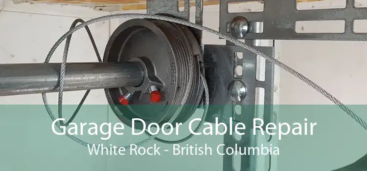 Garage Door Cable Repair White Rock - British Columbia