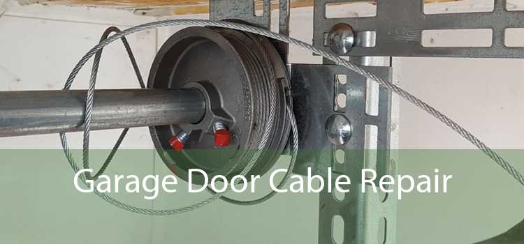 Garage Door Cable Repair  - 