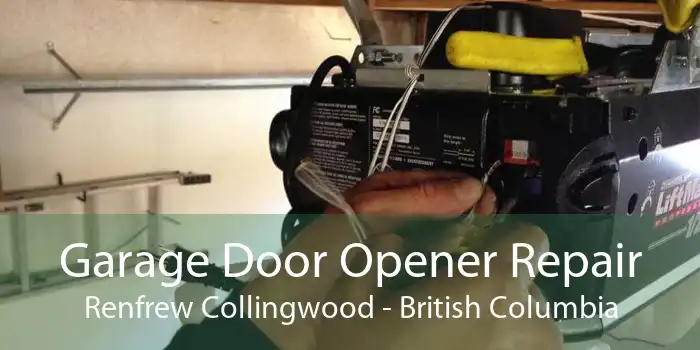Garage Door Opener Repair Renfrew Collingwood - British Columbia
