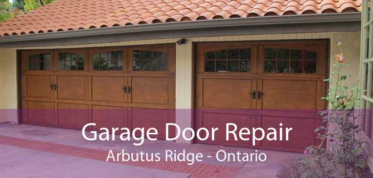Garage Door Repair Arbutus Ridge - Ontario