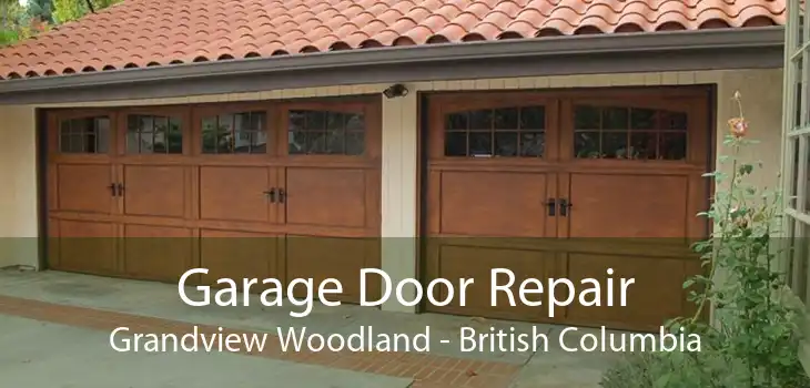 Garage Door Repair Grandview Woodland - British Columbia
