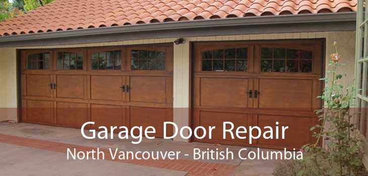 Garage Door Repair North Vancouver - British Columbia