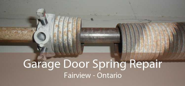 Garage Door Spring Repair Fairview - Ontario