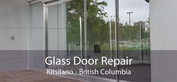 Glass Door Repair Kitsilano - British Columbia