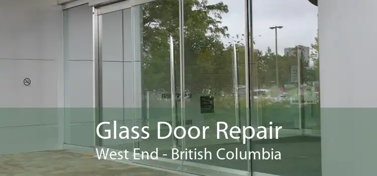 Glass Door Repair West End - British Columbia