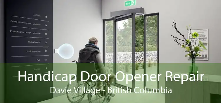 Handicap Door Opener Repair Davie Village - British Columbia