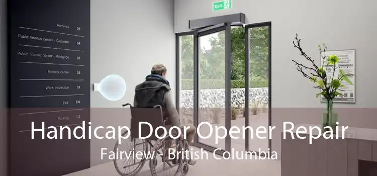 Handicap Door Opener Repair Fairview - British Columbia