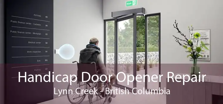 Handicap Door Opener Repair Lynn Creek - British Columbia