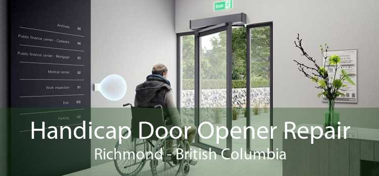 Handicap Door Opener Repair Richmond - British Columbia