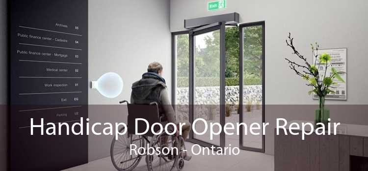Handicap Door Opener Repair Robson - Ontario