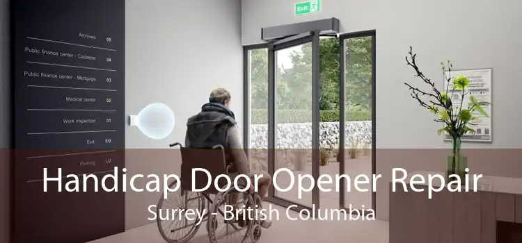 Handicap Door Opener Repair Surrey - British Columbia