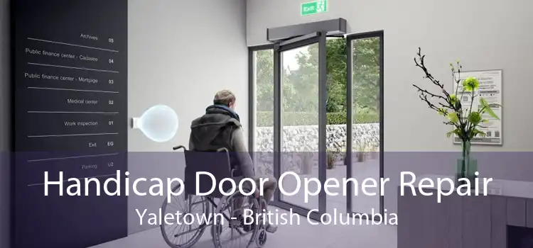 Handicap Door Opener Repair Yaletown - British Columbia