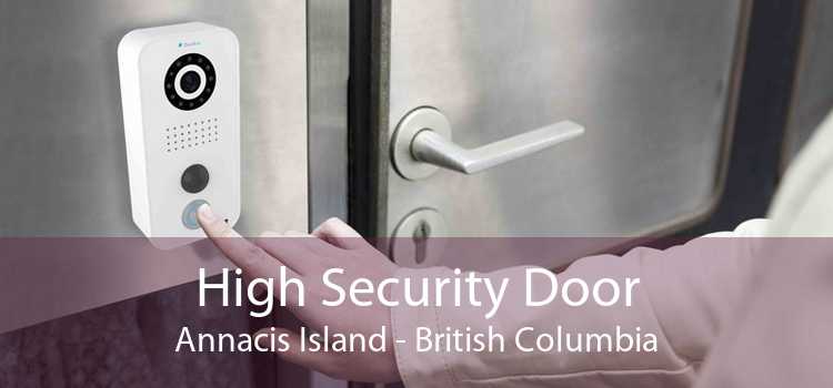 High Security Door Annacis Island - British Columbia