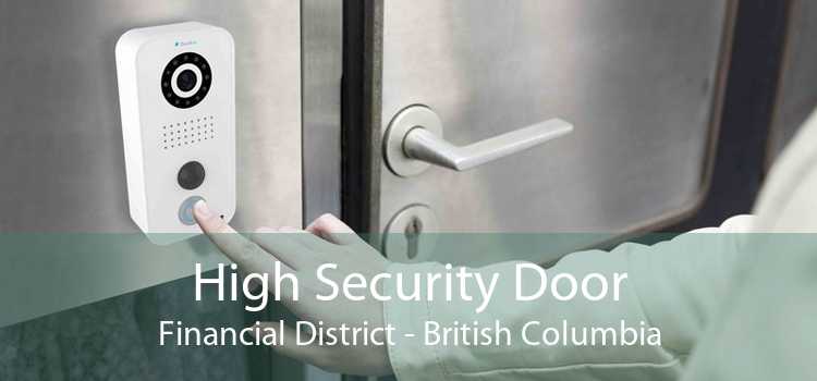 High Security Door Financial District - British Columbia
