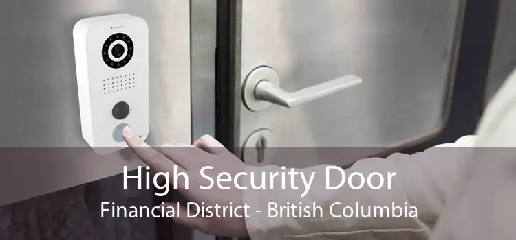High Security Door Financial District - British Columbia