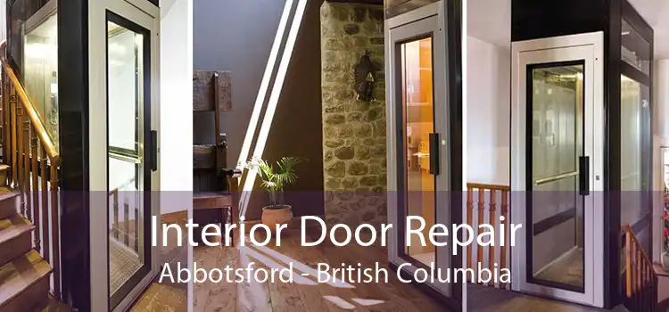 Interior Door Repair Abbotsford - British Columbia
