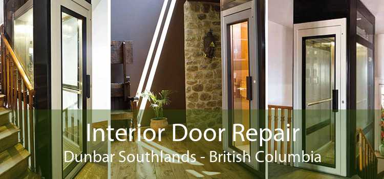Interior Door Repair Dunbar Southlands - British Columbia