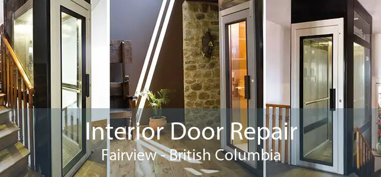 Interior Door Repair Fairview - British Columbia