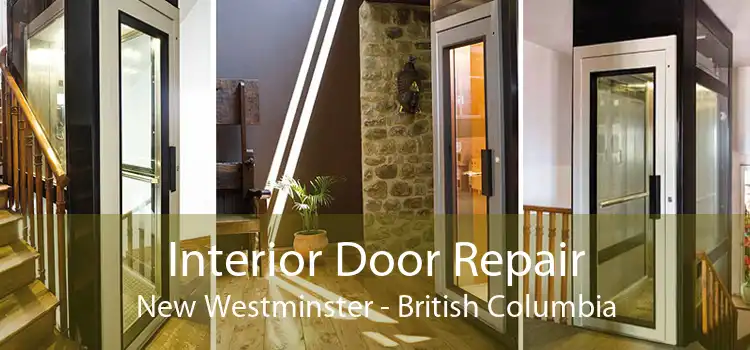 Interior Door Repair New Westminster - British Columbia
