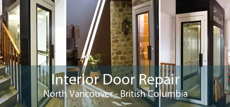Interior Door Repair North Vancouver - British Columbia