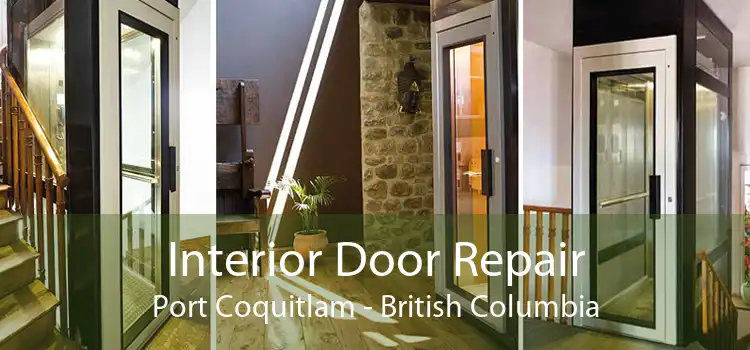 Interior Door Repair Port Coquitlam - British Columbia