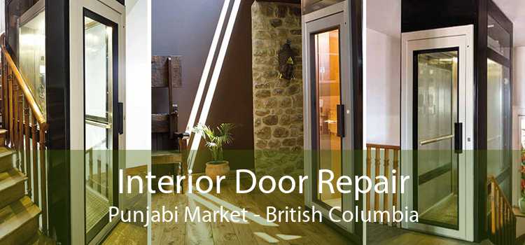 Interior Door Repair Punjabi Market - British Columbia